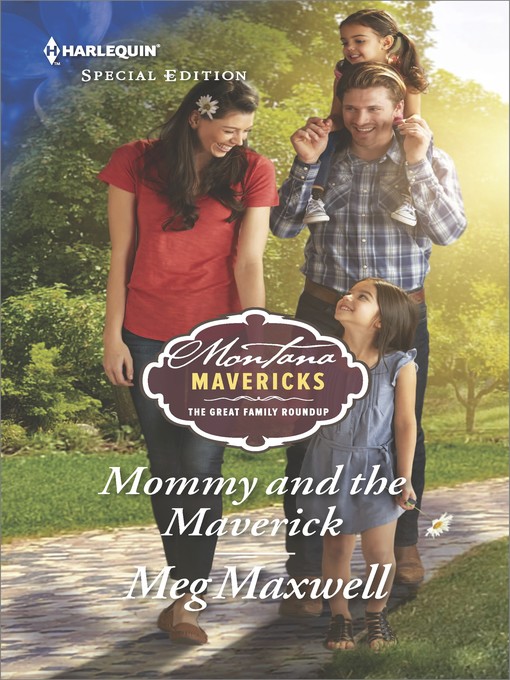 Title details for Mommy and the Maverick by Meg Maxwell - Available